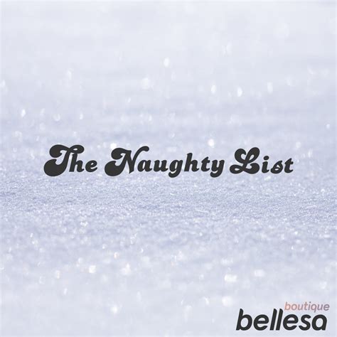 belesa for women|Bellesas Annual Naughty List Has Officially。